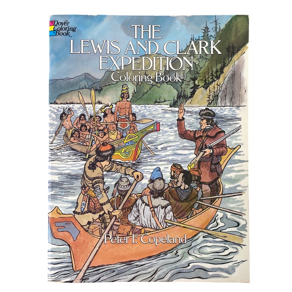 Lewis Clark Expedition Vintage Coloring Book 1984 Dover History Educational